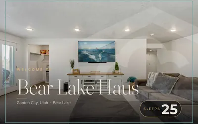 Bear Lake Haus | Luxury Bear Lake Retreat
