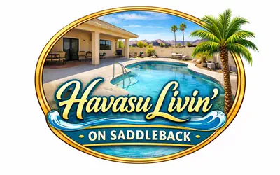 Havasu Livin on Saddleback